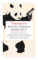 Télécharger le livre :  Extraits gratuits - Rentrée littéraire Flammarion janvier 2017