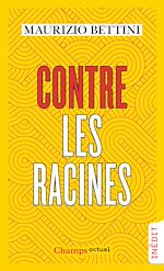 Télécharger le livre :  Contre les racines