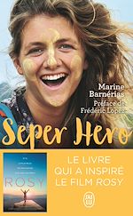 Télécharger le livre :  Seper Hero. Le voyage interdit qui a donné sens à ma vie