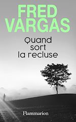 Télécharger le livre :  Quand sort la recluse