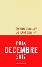 Télécharger le livre :  Le Dossier M - Livre 1