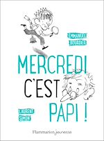 Télécharger le livre :  Mercredi, c'est papi !