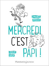 Téléchargez le livre :  Mercredi, c'est papi !