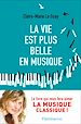 Télécharger le livre :  La vie est plus belle en musique