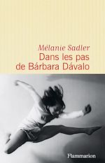 Télécharger le livre :  Dans les pas de Bárbara Dávalo