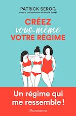 Télécharger le livre :  Créez vous-même votre régime