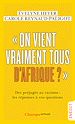 Télécharger le livre :  "On vient vraiment tous d'Afrique ?"
