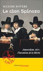 Télécharger le livre :  Le clan Spinoza. Amsterdam, 1677. L'invention de la liberté