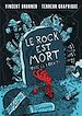Télécharger le livre :  Le rock est mort, vive le rock!