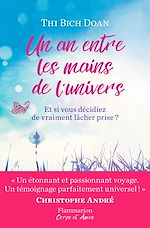 Télécharger le livre :  Un an entre les mains de l'univers