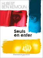 Télécharger le livre :  Seuls en enfer
