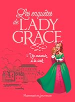 Télécharger le livre :  Les enquêtes de Lady Grace (Tome 1) - Un assassin à la cour