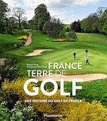 Télécharger le livre :  France, terre de golf