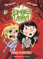 Télécharger le livre :  Zombies zarbis (Tome 1) - Panique au cimetière !