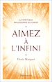 Télécharger le livre :  Aimez à l'infini
