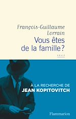 Télécharger le livre :  Vous êtes de la famille ?