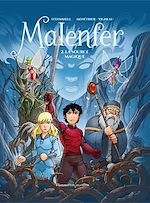 Télécharger le livre :  Malenfer (Tome 2) - La source magique
