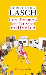 Télécharger le livre :  Les femmes et la vie ordinaire