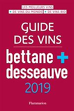Télécharger le livre :  Guide des vins Bettane et Desseauve 2019