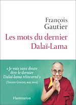 Télécharger le livre :  Les mots du dernier Dalaï-lama