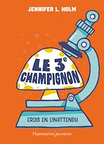 Télécharger le livre :  Le 3e champignon
