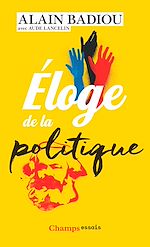 Télécharger le livre :  Éloge de la politique