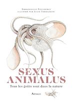 Télécharger le livre :  Sexus Animalus. Tous les goûts sont dans la nature