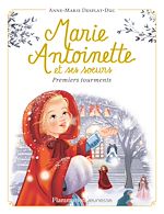 Télécharger le livre :  Marie-Antoinette et ses sœurs (Tome 3) - Premiers tourments