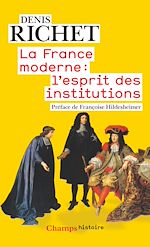 Télécharger le livre :  La France moderne : l'esprit des institutions