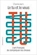 Télécharger le livre :  Le tu et le vous. L'art français de compliquer les choses