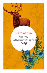 Télécharger le livre :  Rentrée littéraire Flammarion Janvier 2019