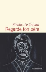 Télécharger le livre :  Regarde ton père