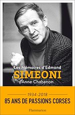 Télécharger le livre :  Les Mémoires d'Edmond Simeoni