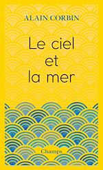Télécharger le livre :  Le ciel et la mer