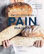 Télécharger le livre :  Encyclopédie du pain maison