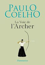 Télécharger le livre :  La Voie de l'Archer