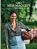 Télécharger le livre :  Chez Miss Maggie's Kitchen. Recettes et art de vivre