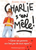 Télécharger le livre :  Charlie s'en mêle !