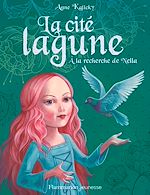 Télécharger le livre :  La cité lagune (Tome 2) - À la recherche de Nella