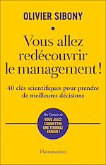 Télécharger le livre :  Vous allez redécouvrir le management !