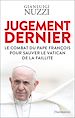 Télécharger le livre :  Jugement dernier. Le combat du Pape François pour sauver le Vatican de la faillite