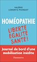 Télécharger le livre :  Homéopathie : Liberté, Égalité, Santé