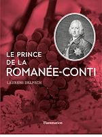 Télécharger le livre :  Le Prince de la Romanée-Conti