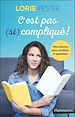 Télécharger le livre :  C'est pas (si) compliqué !