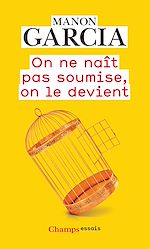 Télécharger le livre :  On ne naît pas soumise, on le devient