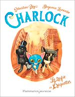 Télécharger le livre :  Charlock (Tome 2) - Le trafic de croquettes