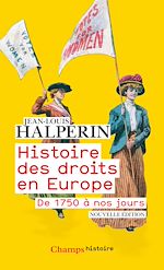 Télécharger le livre :  Histoire des droits en Europe. De 1750 à nos jours