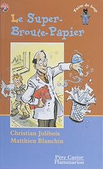 Télécharger le livre :  Le Super Broute-papier