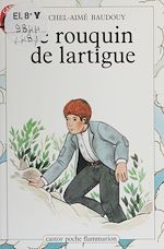 Télécharger le livre :  Le Rouquin de Lartigue