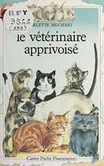 Télécharger le livre :  Le vétérinaire apprivoisé